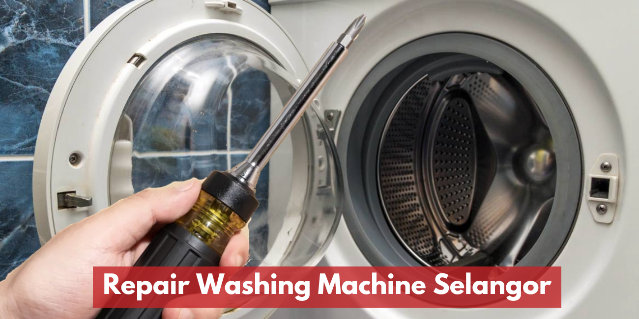 Repair Washing Machine Services In Selangor